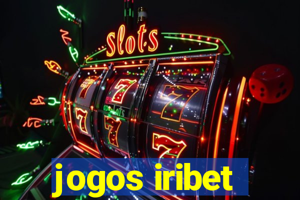 jogos iribet